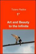 1° art and beauty to the infinite