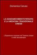 La danzamovimentoterapia e la medicina tradizionale cinese