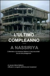 L'ultimo compleanno... a Nassiriya