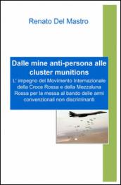 Dalle mine anti-persona alle cluster munitions