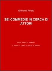 Sei commedie in cerca di attori