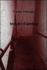 Incubi d'ambra