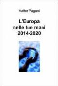 L'Europa nelle tue mani 2014-2020