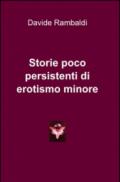Storie poco persistenti di erotismo minore