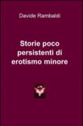 Storie poco persistenti di erotismo minore