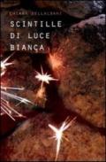 Scintille di luce bianca