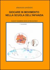 Giocare in movimento nella scuola dell'infanzia