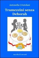 Tramezzini senza Deborah