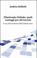 Filantropia globale: quali vantaggi per chi investe