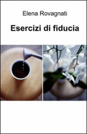 Esercizi di fiducia