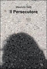 Il persecutore