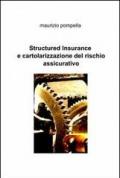 Structured insurance e cartolarizzazione del rischio assicurativo