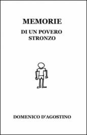 Memorie di un povero stronzo