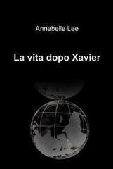 La vita dopo Xavier