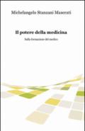 Il potere della medicina