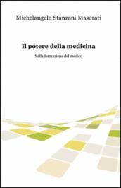 Il potere della medicina