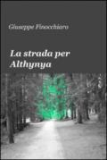 La strada per Althynya