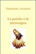 La psiche e la menzogna