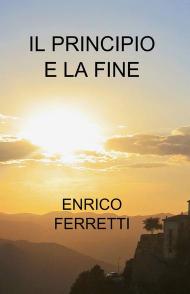 Il principio e la fine