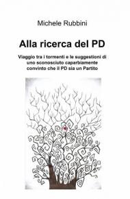 Alla ricerca del PD