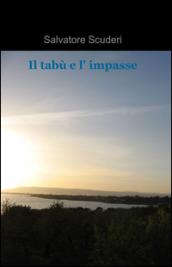 Il tabù e l'impasse