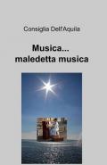 Musica... maledetta musica