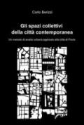 Gli spazi collettivi della città contemporanea