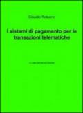 I sistemi di pagamento per le transazioni telematiche
