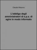 L'obbligo degli amministratori di S.P.A. di agire in modo informato