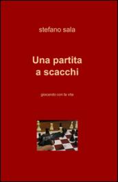 Una partita a scacchi