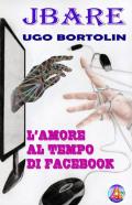 L' amore al tempo di Facebook