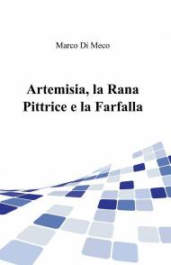 Artemisia, la rana pittrice e la farfalla