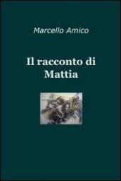 Il racconto di Mattia