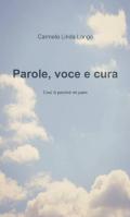 Parole, voce e cura