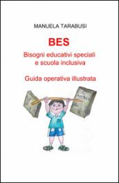 BES. Bisogni educativi speciali e scuola inclusiva