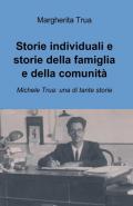 Storie individuali e storie della famiglia e della comunità