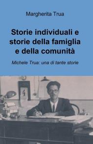 Storie individuali e storie della famiglia e della comunità