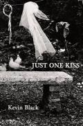 Just one kiss