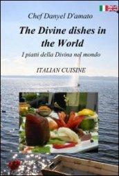 The divine dishes in the world