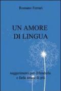 Un amore di lingua