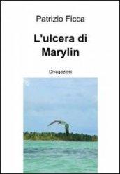 L' ulcera di Marylin