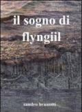 Il sogno di Flyngiil