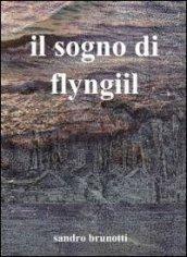 Il sogno di Flyngiil