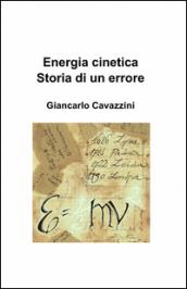 Energia cinetica. Storia di un errore