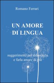 Un amore di lingua