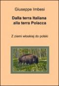 Dalla terra italiana alla terra polacca: 1
