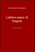 Labbra sapor di fragola