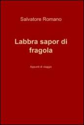 Labbra sapor di fragola