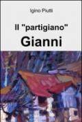 Il partigiano Gianni