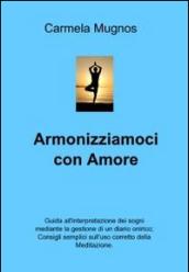 Armonizziamoci con amore